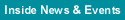 Inside News & Events